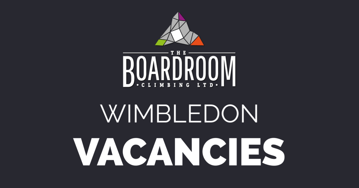 The Boardroom Climbing Wimbledon Vacancies